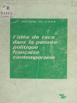 cover image of L'idée de race dans la pensée politique française contemporaine